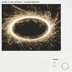 Under Graph : Zero E No Chowa